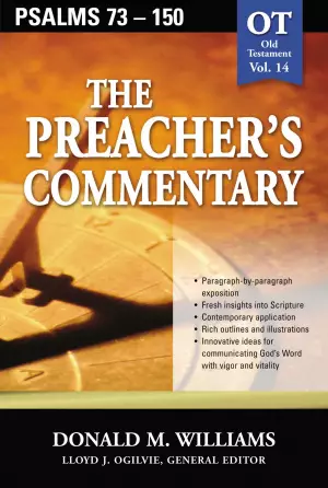 Psalms 73-150: Vol 14 : The Preacher's Commentary