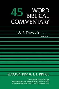 1 and 2 Thessalonians, Volume 45: Second Edition 45