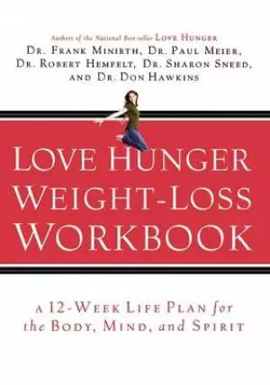 Love Hunger Weight-Loss Workbook
