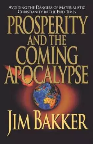 Prosperity & the Coming Apocalypse