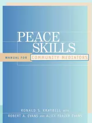Peace Skills Manual for Community Mediators