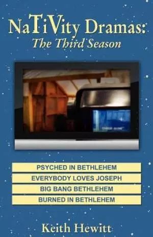 Nativity Dramas: The Third Season