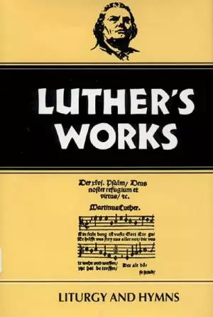 Luther's Works, Volume 53