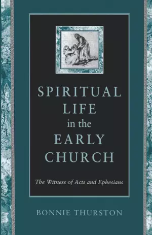 SPIRITUAL LIFE IN THE EARLY CHURCH