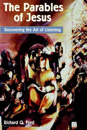 The Parables of Jesus: Recovering the Art of Listening