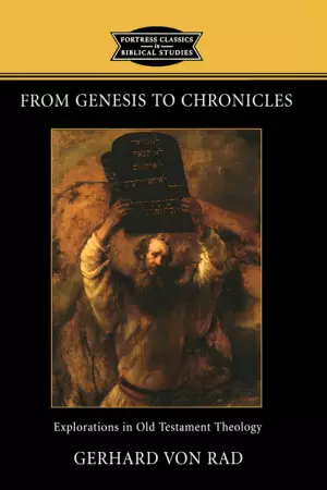 From Genesis To Chronicles: Explorations In Old Testament Theology