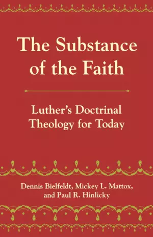 The Substance of the Faith