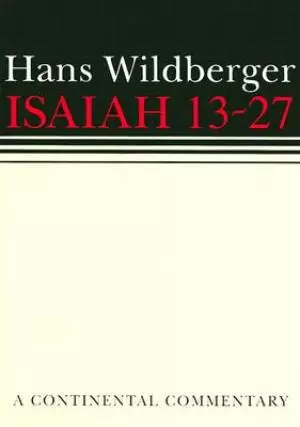 Isaiah 13-27: Continental Commentaries