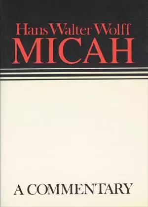 Micah : A Continental Commentary