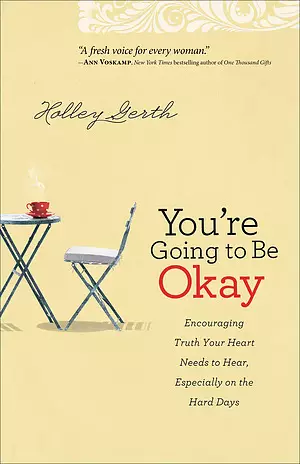 You're Going to be Okay
