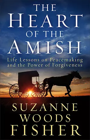 The Heart of the Amish