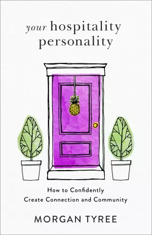 Your Hospitality Personality: How to Confidently Create Connection and Community