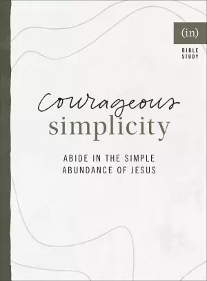 Courageous Simplicity