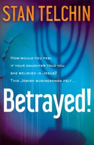 Betrayed : How Would You Feel If Your Daughter Told You She Believed In Jes
