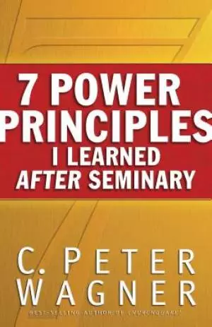 7 Power Principles I Learned After Seminary