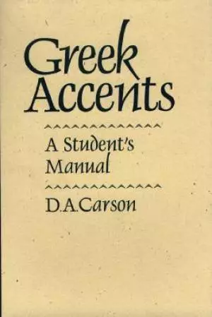 Greek Accents: a Student's Manual