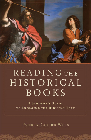 Reading the Historical Books