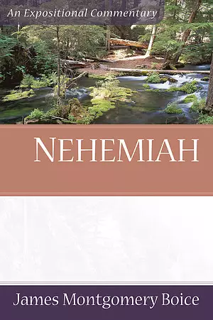 Nehemiah: Expositional Commentary