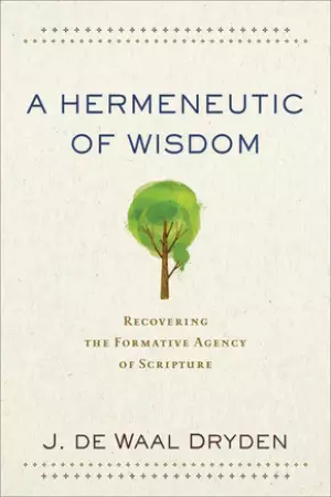 Hermeneutic Of Wisdom, A
