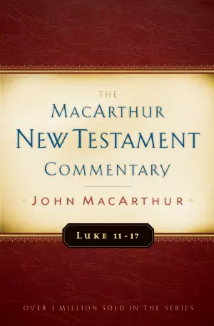 Luke 11 17 Macarthur Nt Commentary