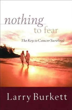 Nothing to Fear: The Key to Cancer Survival
