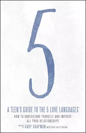 Teen's Guide to the 5 Love Languages