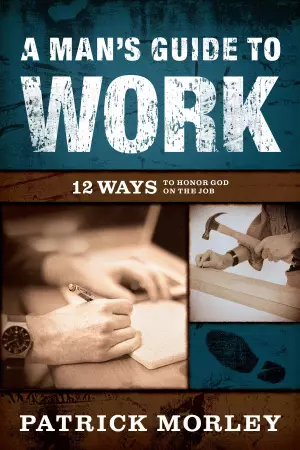Man's Guide to Work, A