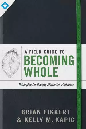 Field Guide to Becoming Whole