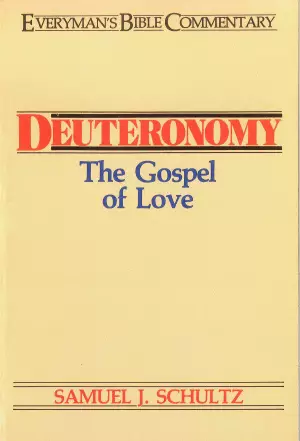 Deuteronomy : Everyman's Bible Commentary