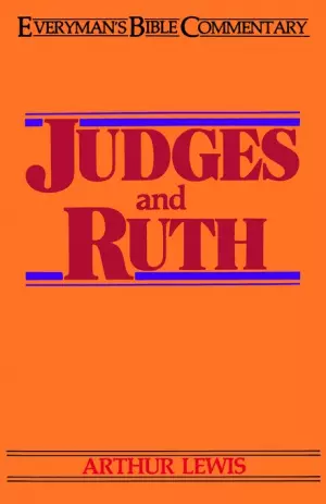 Judges & Ruth : Everyman's Bible Commentary