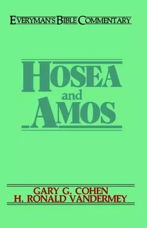 Hosea and Amos : Everyman's Bible Commentary