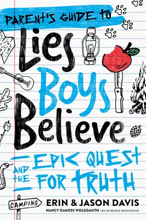 Parent's Guide to Lies Boys Believe