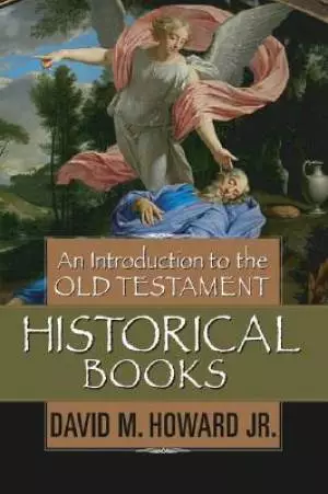 Introduction To The Ot Historical Books