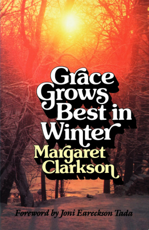 Grace Grows Best In Winter