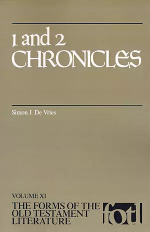 1 & 2 Chronicles ; vol 11 : The Forms of the Old Testament Literature :