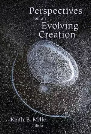 Perspectives on an Evolving Creatio