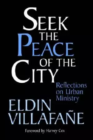 Seek the Peace of the City