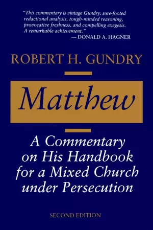 Matthew: A Commentary on His Handbook for a Mixed Church Under Persecution