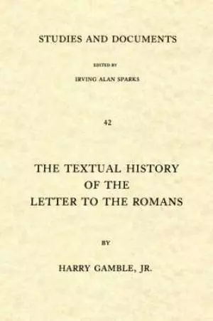 Romans: Textual History of the Letter to the Romans 