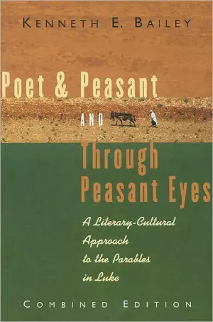 Poet and Peasant: Literary-cultural Approach to the Parables in Luke