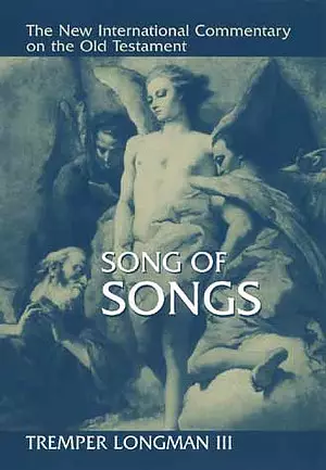 Song of Songs : New International Commentary on the Old Testament