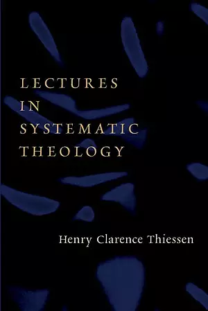 Lectures In Systematic Theology