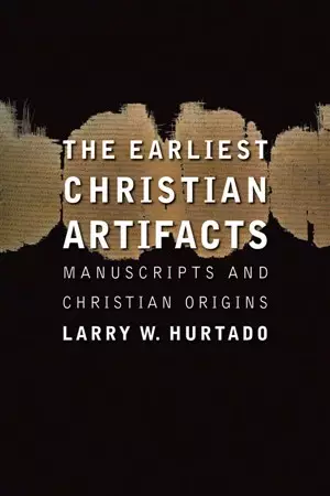 The Earliest Christian Artifacts: Manuscripts and Christian Origins