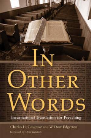 In Other Words: Incarnational Translation for Preaching