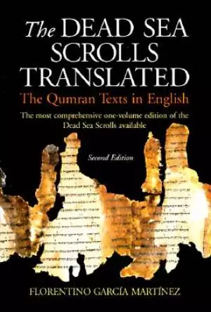 The Dead Sea Scrolls Translated: The Qumran Texts in English