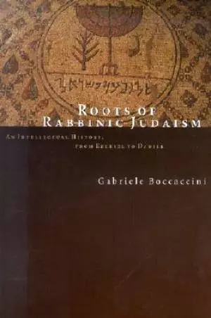 ROOTS OF RABBINIC JUDAISM