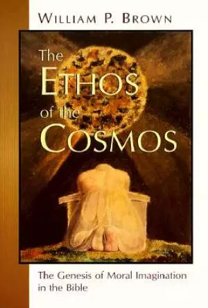 Ethos of the Cosmos