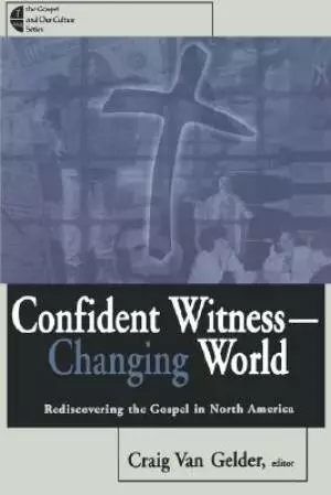 Confident Witness--Changing World