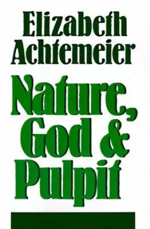 Nature, God And Pulpit