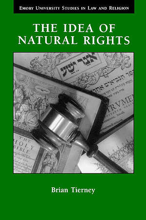 The Idea of Natural Rights